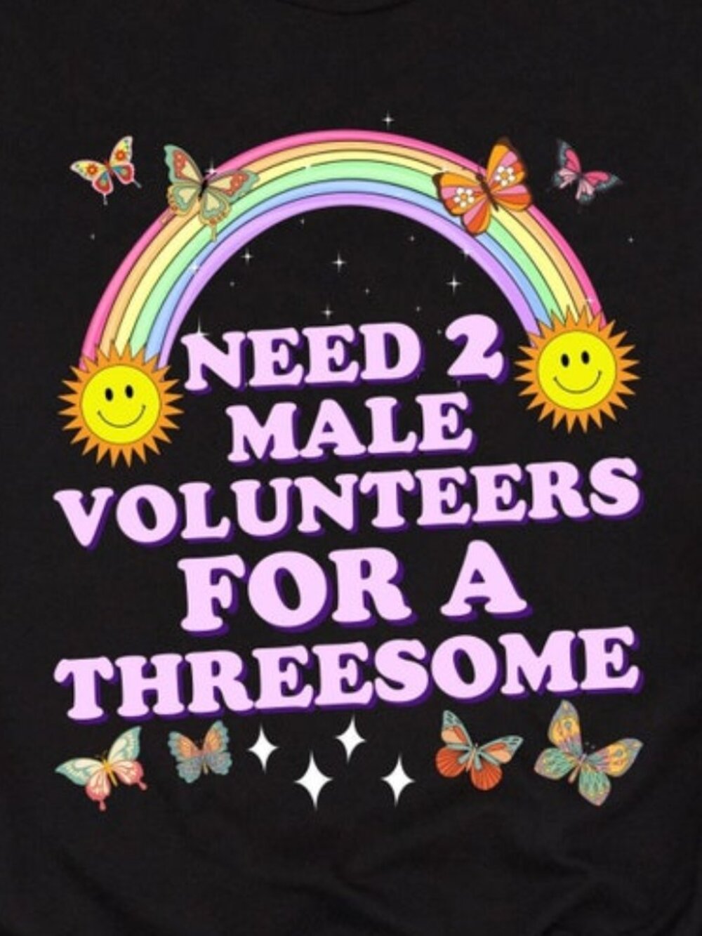 Need 2 Male Volunteers For A Threesome Shirt Single Woman Dirty Humor T Shirt - Picture 2 of 4